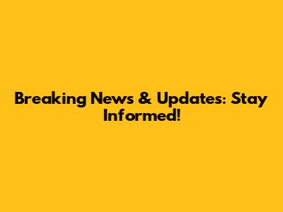Breaking News & Updates: Stay Informed!