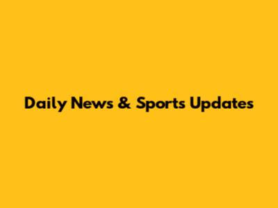 Daily News & Sports Updates
