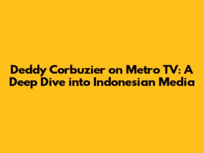 Deddy Corbuzier on Metro TV: A Deep Dive into Indonesian Media