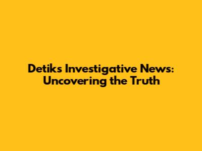 Detik's Investigative News: Uncovering the Truth