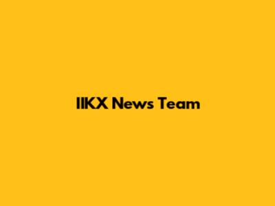 IIKX News Team