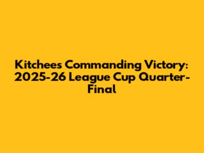 Kitchee's Commanding Victory: 2025-26 League Cup Quarter-Final