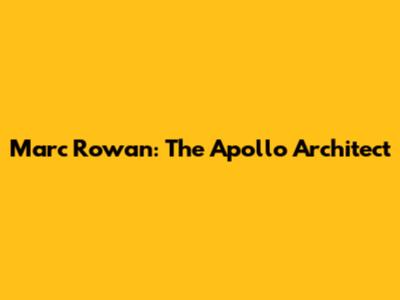 Marc Rowan: The Apollo Architect