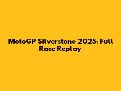 MotoGP Silverstone 2025: Full Race Replay