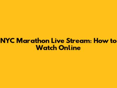 NYC Marathon Live Stream: How to Watch Online