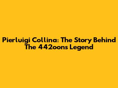 Pierluigi Collina: The Story Behind The 442oons Legend