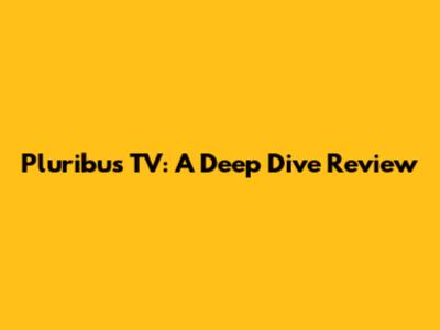 Pluribus TV: A Deep Dive Review
