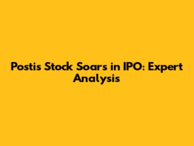 Posti's Stock Soars in IPO: Expert Analysis