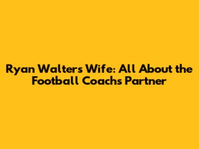 Ryan Walters' Wife: All About the Football Coach's Partner