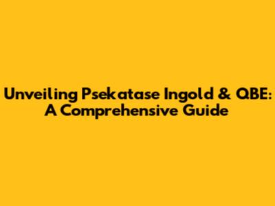 Unveiling Psekatase Ingold & QBE: A Comprehensive Guide