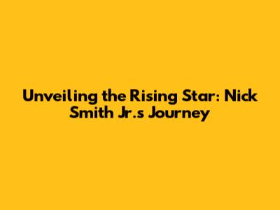 Unveiling the Rising Star: Nick Smith Jr.'s Journey