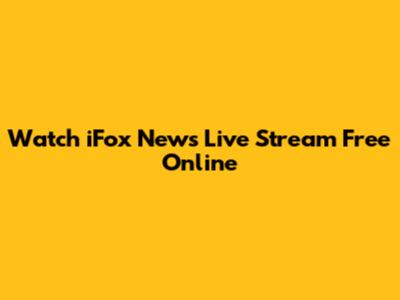Watch iFox News Live Stream Free Online